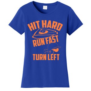 Hit Hard Run Fast Turn Left Baseball Softball Funny Fan Gift Women's T-Shirt