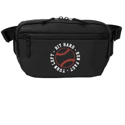 Hit Hard Run Fast Turn Left Baseball Softball Funny Gift Crossbody Pack