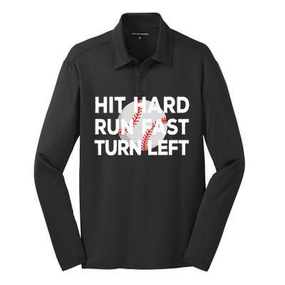 Hit Hard Run Fast Turn Left Baseball Silk Touch Performance Long Sleeve Polo