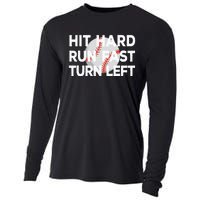 Hit Hard Run Fast Turn Left Baseball Cooling Performance Long Sleeve Crew