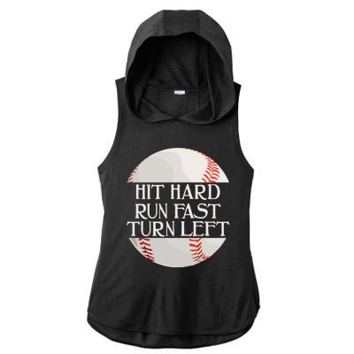 Hit Hard Run Fast Turn Left Funny Baseball Ladies PosiCharge Tri-Blend Wicking Draft Hoodie Tank