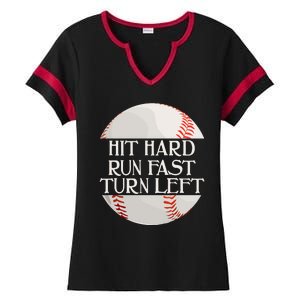 Hit Hard Run Fast Turn Left Funny Baseball Ladies Halftime Notch Neck Tee