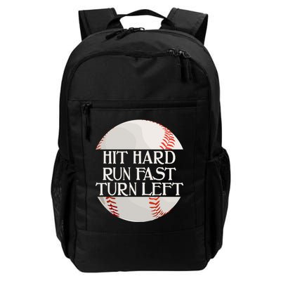 Hit Hard Run Fast Turn Left Funny Baseball Backpack