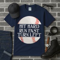 Hit Hard Run Fast Turn Left Funny Baseball Tall T-Shirt