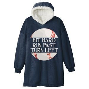 Hit Hard Run Fast Turn Left Funny Baseball Hooded Wearable Blanket