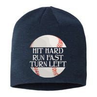 Hit Hard Run Fast Turn Left Funny Baseball Sustainable Beanie