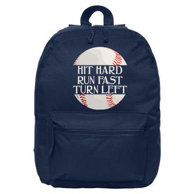 Hit Hard Run Fast Turn Left Funny Baseball 16 in Basic Backpack