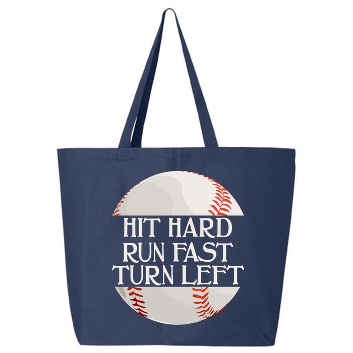 Hit Hard Run Fast Turn Left Funny Baseball 25L Jumbo Tote