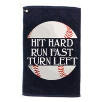 Hit Hard Run Fast Turn Left Funny Baseball Golf Towel