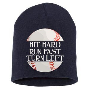 Hit Hard Run Fast Turn Left Funny Baseball Short Acrylic Beanie