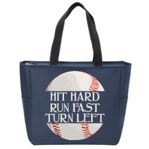 Hit Hard Run Fast Turn Left Funny Baseball Zip Tote Bag