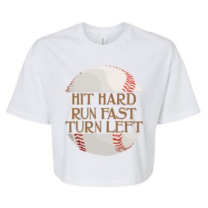 Hit Hard Run Fast Turn Left Funny Baseball Bella+Canvas Jersey Crop Tee