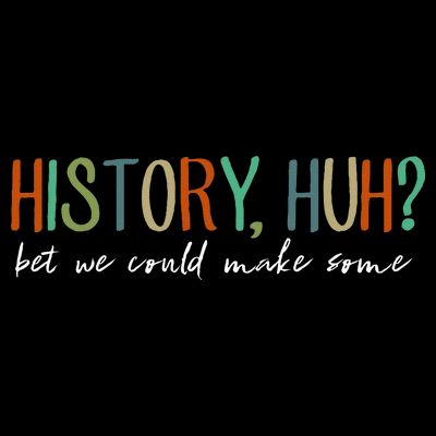 History Huh Red White And Royal Blue T-Shirt