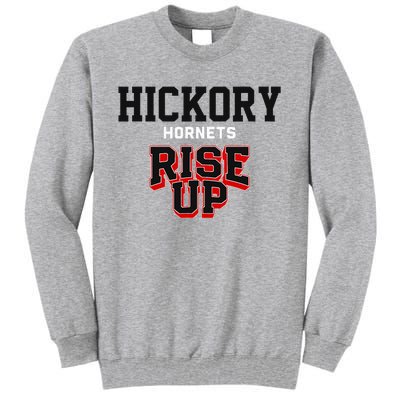 Hickory Hornets Rise Up Hs Tall Sweatshirt