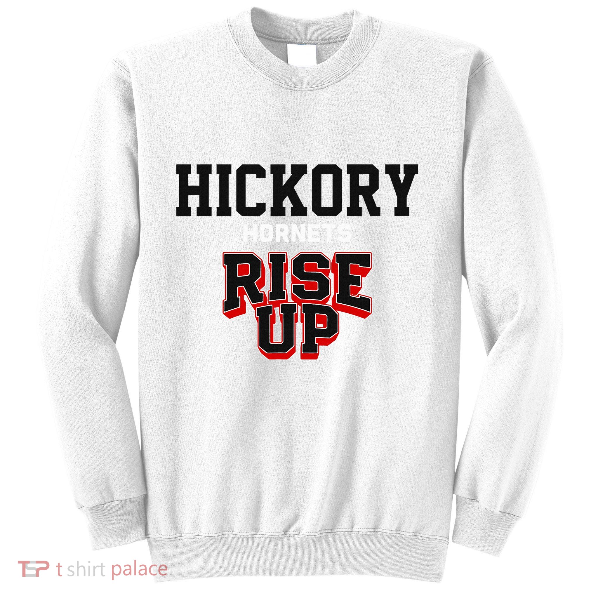 Hickory Hornets Rise Up Hs Sweatshirt
