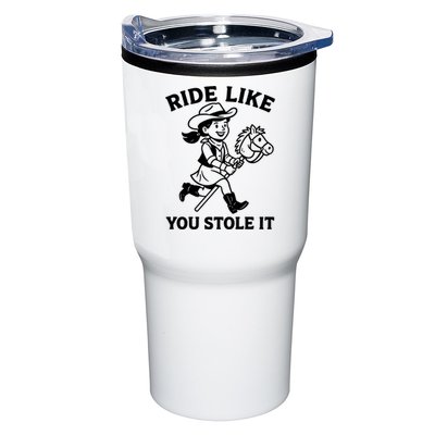 Hobby Horse Ride Like You Stole It, Cowgirl Hobby Horsing Tumbler