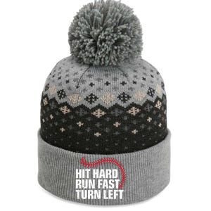 Hit Hard Run Fast Turn Left Funny Baseball Player And Fan Gift The Baniff Cuffed Pom Beanie