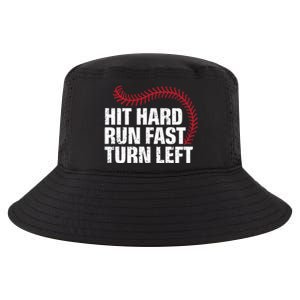 Hit Hard Run Fast Turn Left Funny Baseball Player And Fan Gift Cool Comfort Performance Bucket Hat