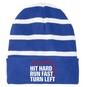 Hit Hard Run Fast Turn Left Funny Baseball Player And Fan Gift Striped Beanie with Solid Band