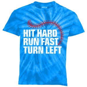 Hit Hard Run Fast Turn Left Funny Baseball Player And Fan Gift Kids Tie-Dye T-Shirt