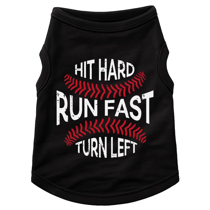 Hit Hard Run Fast Turn Left Funny Baseball Player Doggie Tank