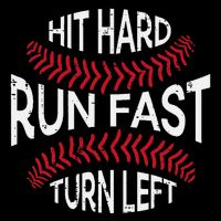 Hit Hard Run Fast Turn Left Funny Baseball Player Sustainable Bucket Hat