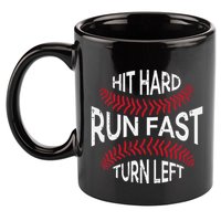 Hit Hard Run Fast Turn Left Funny Baseball Player 11oz C Handle Ceramic Mug