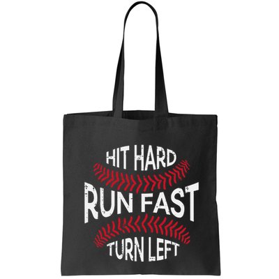 Hit Hard Run Fast Turn Left Funny Baseball Player Bag