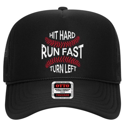 Hit Hard Run Fast Turn Left Funny Baseball Player Trucker Hat