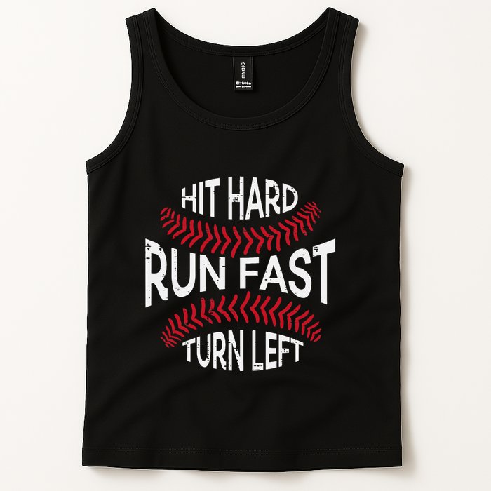 Hit Hard Run Fast Turn Left Funny Baseball Player Tank Top