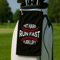 Hit Hard Run Fast Turn Left Funny Baseball Player Golf Towel