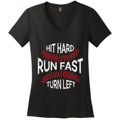 Hit Hard Run Fast Turn Left Funny Baseball Player Women's V-Neck T-Shirt