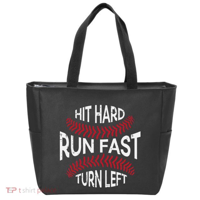 Hit Hard Run Fast Turn Left Funny Baseball Player Zip Tote Bag