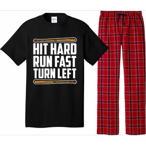 Hit Hard Run Fast Turn Left Gift Funny Baseball Player Gift Pajama Set