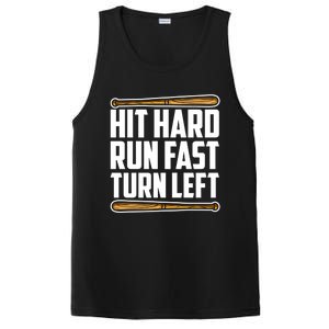 Hit Hard Run Fast Turn Left Gift Funny Baseball Player Gift PosiCharge Competitor Tank