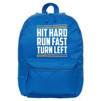 Hit Hard Run Fast Turn Left Gift Funny Baseball Player Gift 16 in Basic Backpack