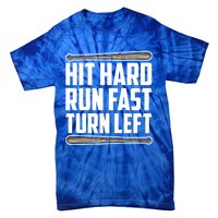 Hit Hard Run Fast Turn Left Gift Funny Baseball Player Gift Tie-Dye T-Shirt