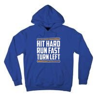 Hit Hard Run Fast Turn Left Gift Funny Baseball Player Gift Tall Hoodie