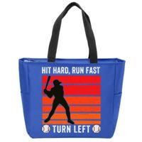 Hit Hard Run Fast Turn Left Funny Baseball Player Fan With S Great Gift Zip Tote Bag