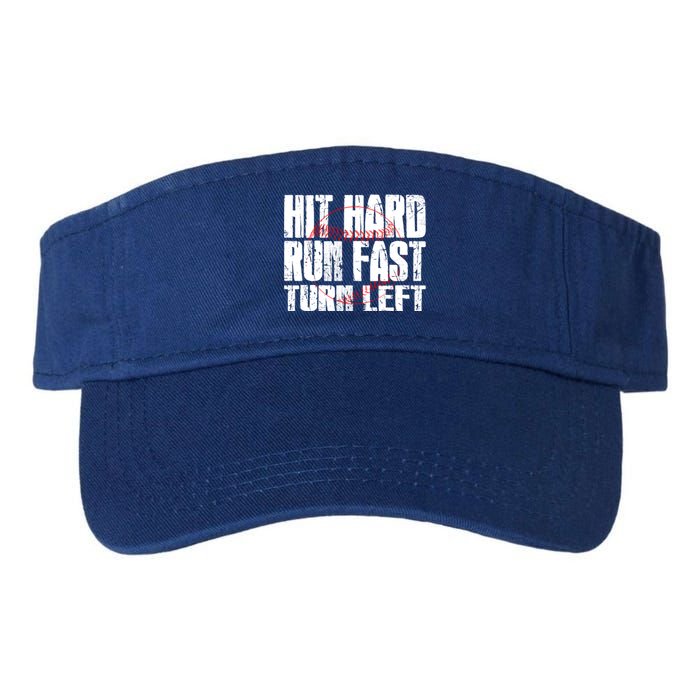 Hit Hard Run Fast Turn Left Funny Baseball Player Gift Funny Gift Valucap Bio-Washed Visor