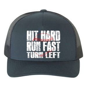 Hit Hard Run Fast Turn Left Funny Baseball Player Gift Funny Gift Yupoong Adult 5-Panel Trucker Hat