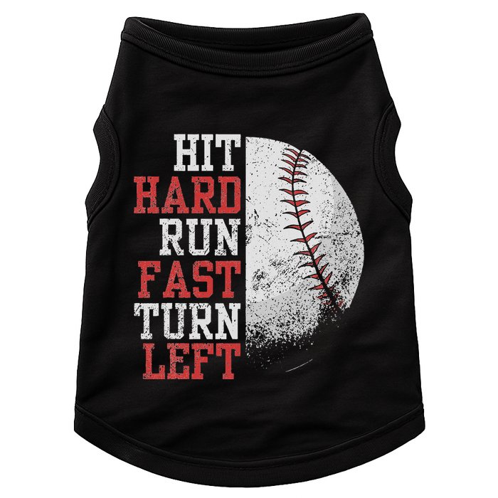 Hit Hard Run Fast Turn Left Funny Baseball Player Fan Funny Doggie Tank