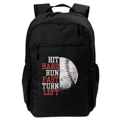 Hit Hard Run Fast Turn Left Funny Baseball Player Fan Funny Backpack