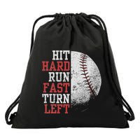 Hit Hard Run Fast Turn Left Funny Baseball Player Fan Funny Drawstring Bag