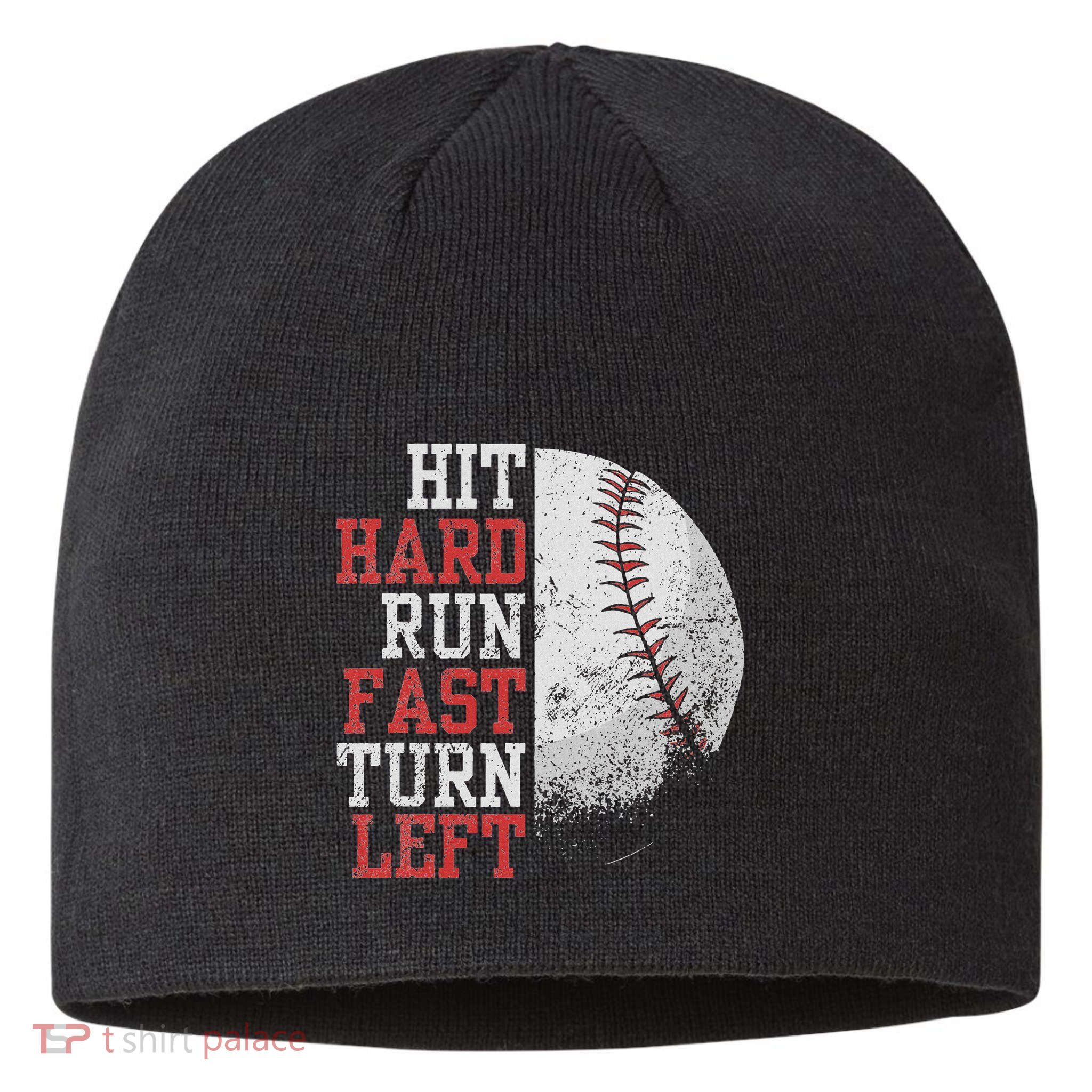 Hit Hard Run Fast Turn Left Funny Baseball Player Fan Funny Sustainable Beanie