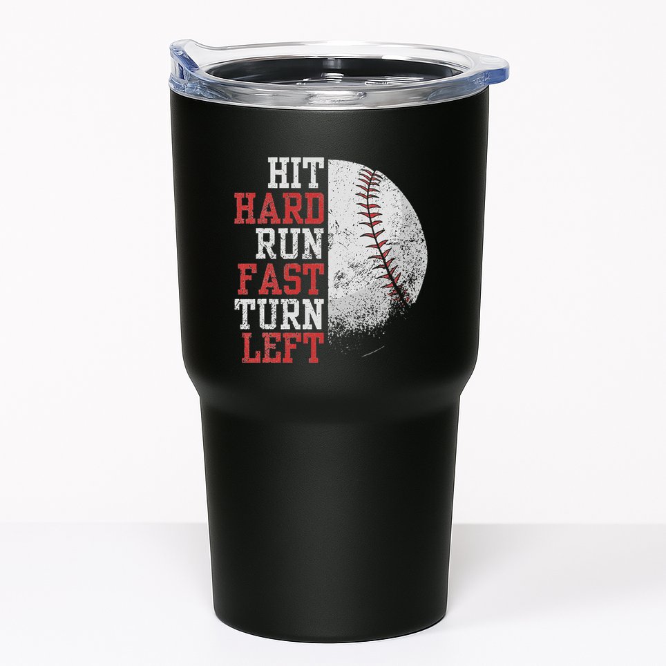 Hit Hard Run Fast Turn Left Funny Baseball Player Fan Funny Tumbler