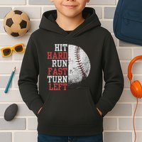 Hit Hard Run Fast Turn Left Funny Baseball Player Fan Funny Kids Hoodie