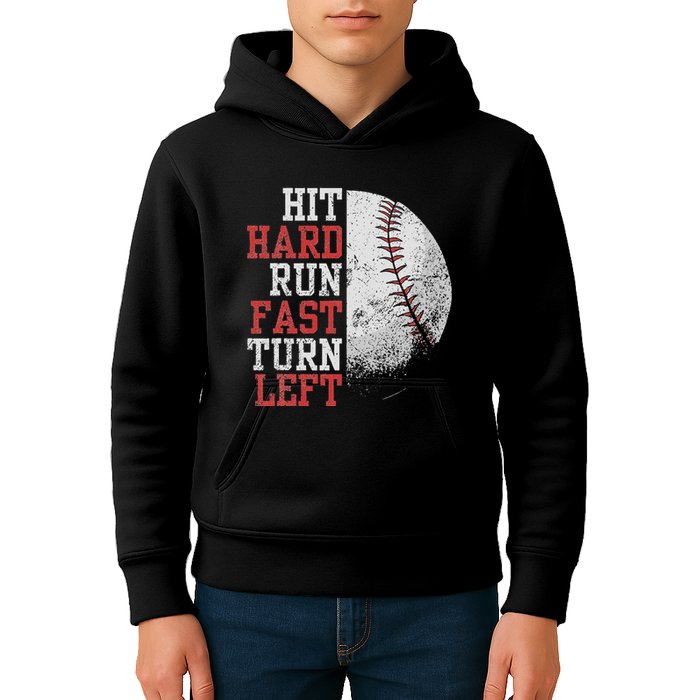 Hit Hard Run Fast Turn Left Funny Baseball Player Fan Funny Kids Hoodie