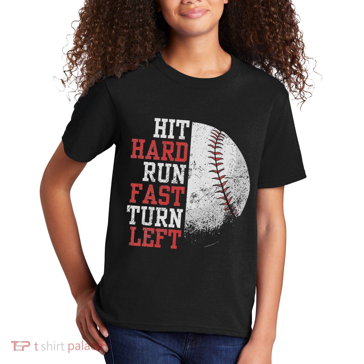 Hit Hard Run Fast Turn Left Funny Baseball Player Fan Funny Kids T-Shirt