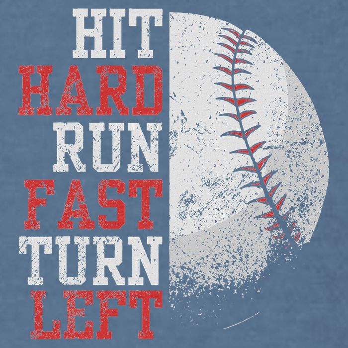 Hit Hard Run Fast Turn Left Funny Baseball Player Fan Funny Garment-Dyed Sweatshirt